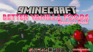 Better Vanilla Foods Resource Pack (1.21.1, 1.20.1) – Texture Pack