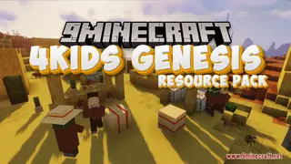 4Kids Genesis Resource Pack (1.21.1, 1.20.1) – Texture Pack