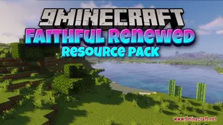 Faithful Renewed Resource Pack (1.21.1, 1.20.1) – Texture Pack