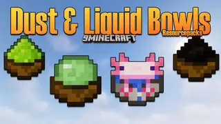 Dust and Liquid Bowls Resource Pack (1.17.1, 1.16.5) – Texture Pack