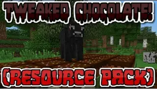 Tweaked Chocolate Resource Pack – Texture Pack