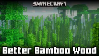 Better Bamboo Wood Mod (26.2, 1.21.1) – Makes Bamboo Wood More Consistent