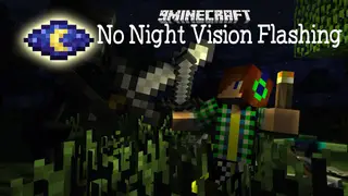 No Night Vision Flashing Mod (1.20.1, 1.19.2) – Remove The Flashing Effect