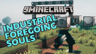 Industrial Foregoing Souls Mod (1.21.1, 1.20.1) – Run Your Factory on Souls