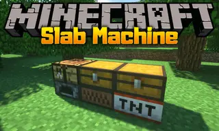 Slab Machine Mod (1.21.1, 1.20.1) – Dual-Function Blocks