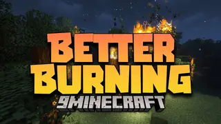 Better Burning Mod (1.20.4, 1.20.1) – Improved Fire Mechanics