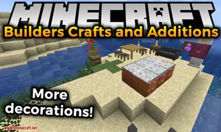 Builders Crafts & Additions Mod (1.21.1, 1.20.1) – Too Many Decorations