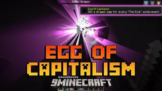 Egg Of Capitalism Mod (1.20.6, 1.20.1) – Claim Your Legacy