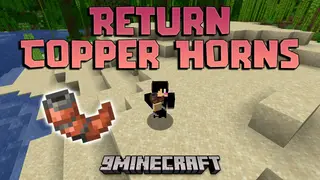Return Copper Horns Mod (1.21.3, 1.20.1) – Reemplements The Copper Horn