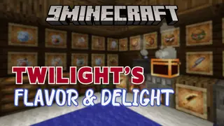 Twilight's Flavors & Delight Mod (1.21.1, 1.20.1) – Turn Forest Loot