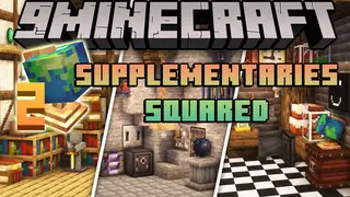 Supplementaries Squared Mod (1.21.1, 1.20.1) – Extra Content of Supplementaries