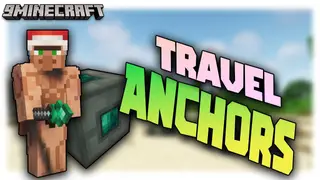 Travel Anchors Mod (1.20.1, 1.19.4) – Teleportation and Fast Movement