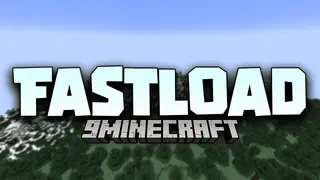 Fastload Mod (1.20.1, 1.19.2) – Get Into The Game Faster