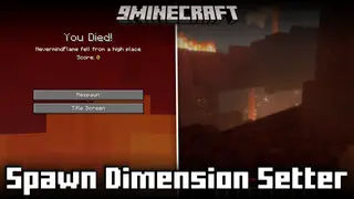 Spawn Dimension Setter Mod (1.21.5, 1.20.1) – Respawn In Other Dimensions