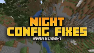 Night Config Fixes Mod (1.20.1, 1.19.2) – Fix Your Broken Modpack