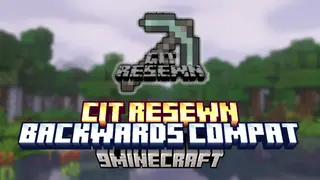 CIT Resewn Backwards Compat Mod (1.21.1) – Provides Backwards Compatibility