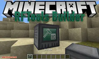 RFTools Builder Mod (1.21.1, 1.20.1) – The Builder, Powerful Machine