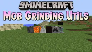 Mob Grinding Utils Mod (1.21.1, 1.20.1) – Automate Mob and XP Farms