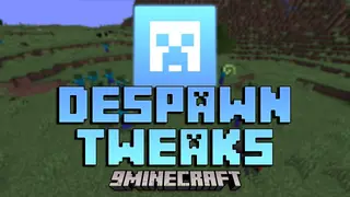 Despawn Tweaks Mod (1.21.1, 1.20.1) – Smarter Despawning
