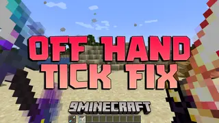 Off Hand Tick Fix Mod (1.21.1, 1.20.1) – Fix Off Hand Delays