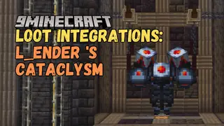 Loot Integrations: L_Ender 's Cataclysm Mod (1.21.1, 1.20.1) – Enhanced Loot