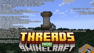 Threads Mod (1.21.5, 1.20.1) – Boost FPS and Stability