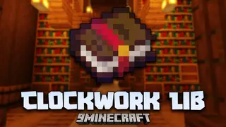 Clockwork Lib Mod (1.20.1, 1.19.4) – A Powerful Utility Toolkit