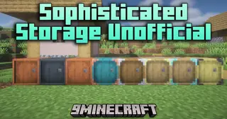 Sophisticated Storage Unofficial Mod (1.21.1, 1.20.1) – Expand And Customize Your Storage