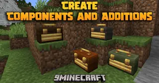 Create Components And Additions Mod (1.20.1, 1.19.2) – Expand Your Create Machines