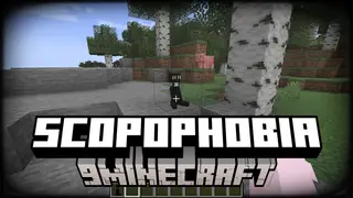 Scopophobia Mod (1.20.1, 1.19.2) – Experience Unseen Terrors