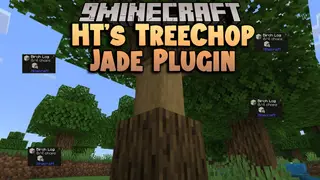 HT's TreeChop Jade Plugin Mod (1.18.2) – Compatibility, Addon