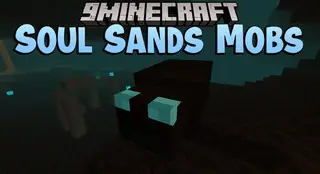 Soul Sands Mobs Mod (1.16.5) – Several Mobs to The Nether
