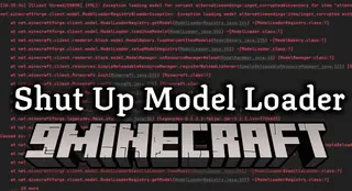 Shut Up Model Loader Mod (1.12.2) – Suppresses Warnings