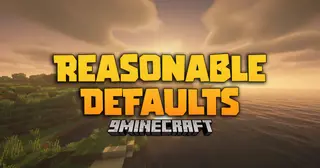 Reasonable Defaults Mod (1.21.1) – Smarter Configuration