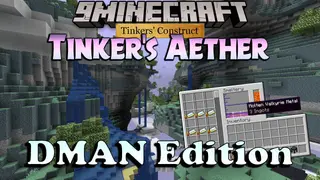 Tinkers' Aether: DMAN Edition Mod (1.12.2) – The Aether Tools In Tinkers Construct