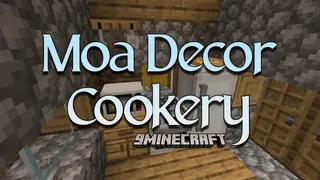 Moa Decor Cookery Mod (1.21.1, 1.20.1) – Hundreds of Decorative Items