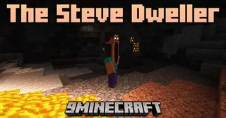 The Steve Dweller Mod (1.19.2) – Friend, Foe, Or Fear