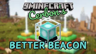 CERBON's Better Beacons Mod (1.21.1, 1.20.1) – Expanded the Power of Beacon