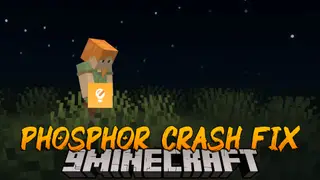 Phosphor Crash Fix Mod (1.12.2) – Fixing Bug Caused by Phosphor's Outdated