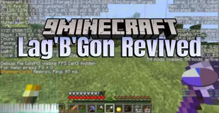 Lag'B'Gon Revived Mod (1.12.2) – A Continuation of Lag'B'Gon Reborn
