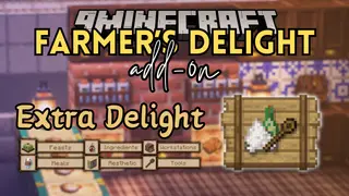 Extra Delight Mod (1.21.4, 1.19.2) – Expanded Cooking Fun