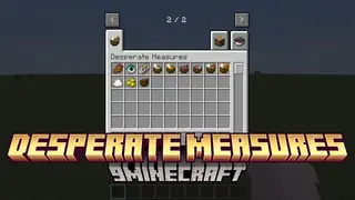 Desperate Measures Mod (1.21.1, 1.20.1) -Survive Longer