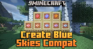 Create Blue Skies Compat Mod (1.20.1, 1.19.2) – A New Level of Integration