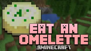 Eat An Omelette Mod (1.21.1, 1.20.1) – Enhancing Minecraft's Culinary Experience