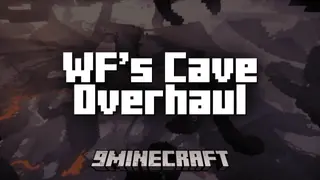 WF's Cave Overhaul Mod (1.21.4, 1.20.1) – New Cave Gneration