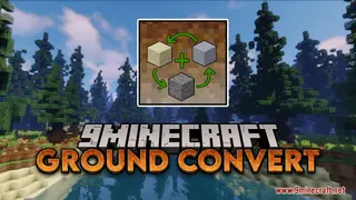 Ground Convert Mod (1.20.1, 1.19.4) – Brand New Recipes