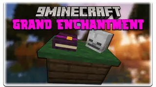 Grand Enchantment Table Mod (1.20.1, 1.19.4) – Enhanced Enchantment Levels