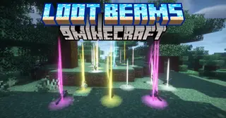 Loot Beams Mod (1.21.3, 1.20.1) – Spot Valuable Items Instantly