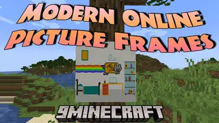 Modern Online Picture Frames Mod (1.21.3, 1.20.1) – Showing Images from Internet