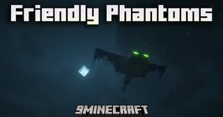Friendly Phantoms Mod (1.21.3, 1.20.1) – Tame The Night Skies